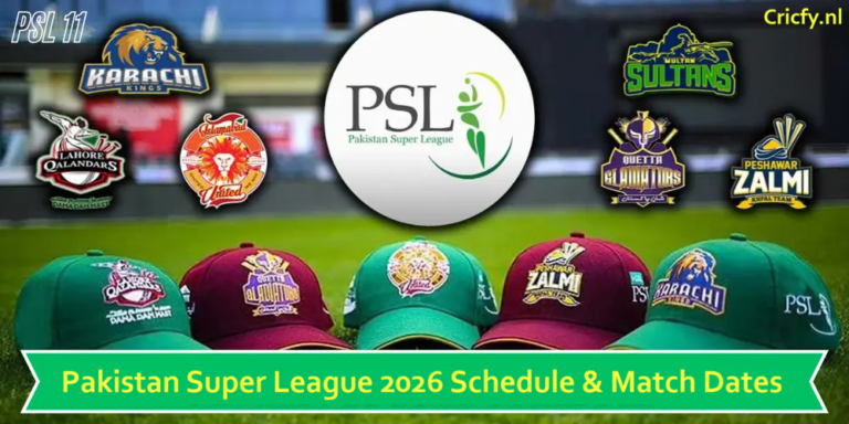 PSL 11 2026 Schedule & Match Dates (Full Fixture)